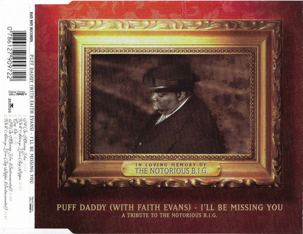 Puff Daddy With Faith Evans : I'll Be Missing You (A Tribute To The Notorious B.I.G.) (CD, Single)