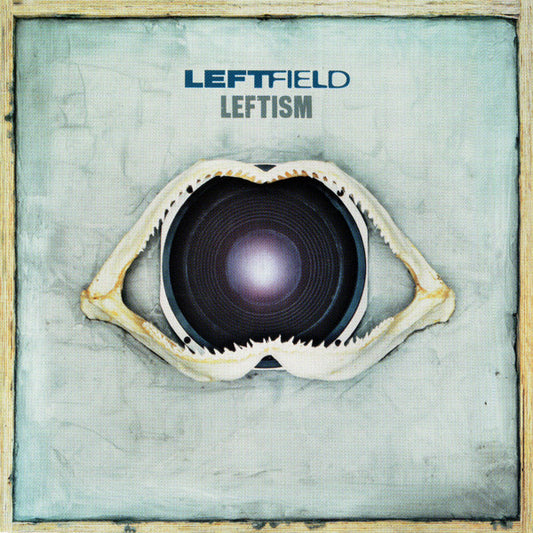 Leftfield : Leftism (CD, Album, RE + CD, Comp, Ltd)