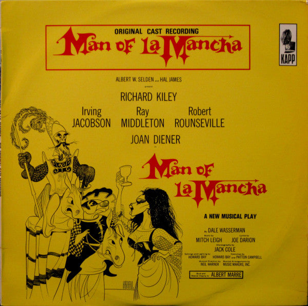 Original Cast*, Richard Kiley, Joan Diener, Irving Jacobson, Robert Rounseville, Ray Middleton : Man Of La Mancha (LP, Album, Mono)