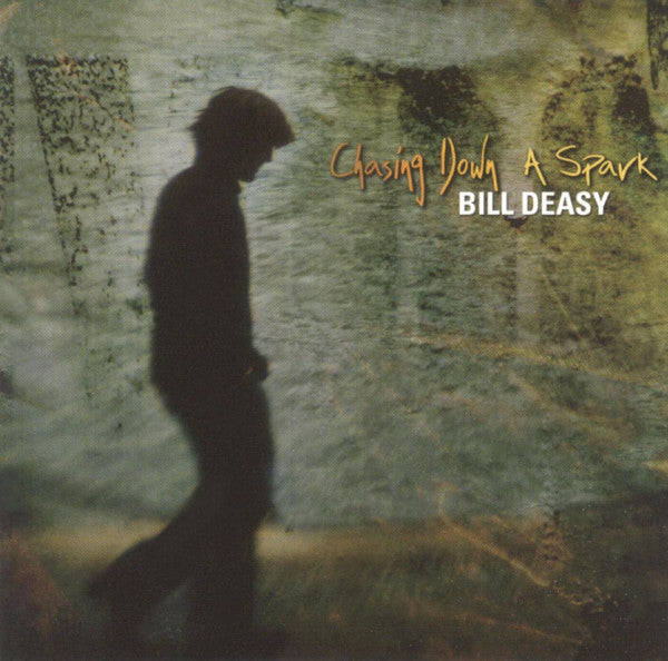 Bill Deasy : Chasing Down A Spark (CD, Album)
