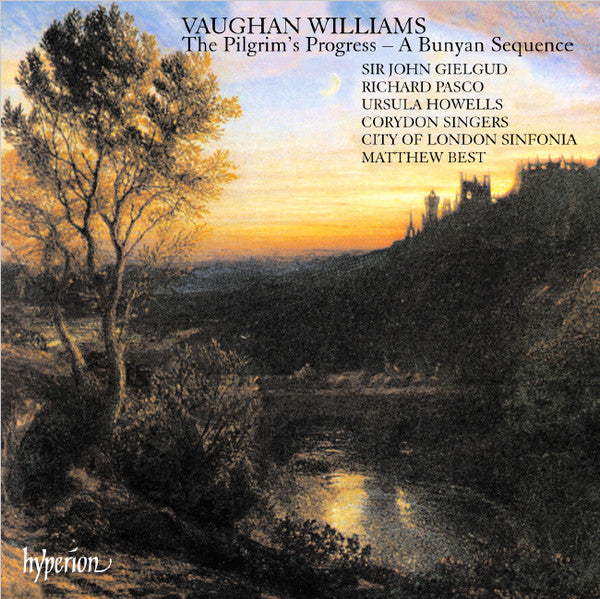 Ralph Vaughan Williams, John Gielgud, Richard Pasco, Corydon Singers, City Of London Sinfonia, Matthew Best (2) : The Pilgrim's Progress: A Bunyan Sequence (CD, Album)