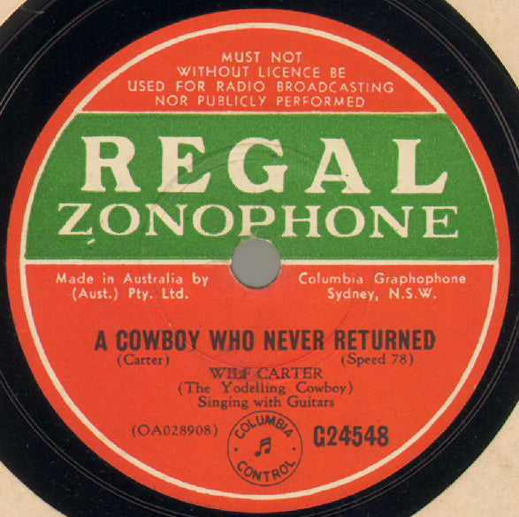 Wilf Carter : My Yodelling Sweetheart / A Cowboy Who Never Returned (Shellac, 10")