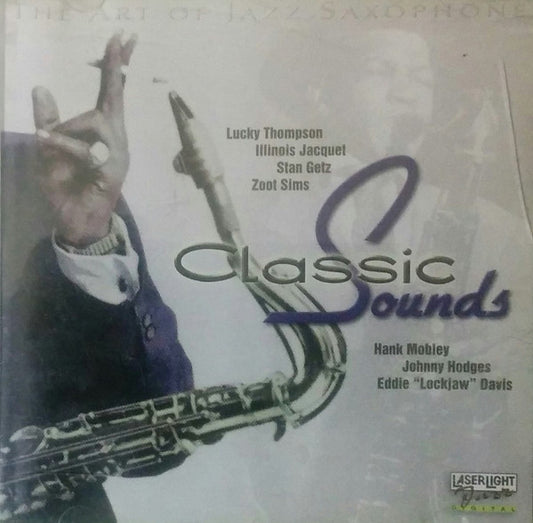 Various : The Art Of Jazz Saxophone: Classic Sounds (CD, Comp)