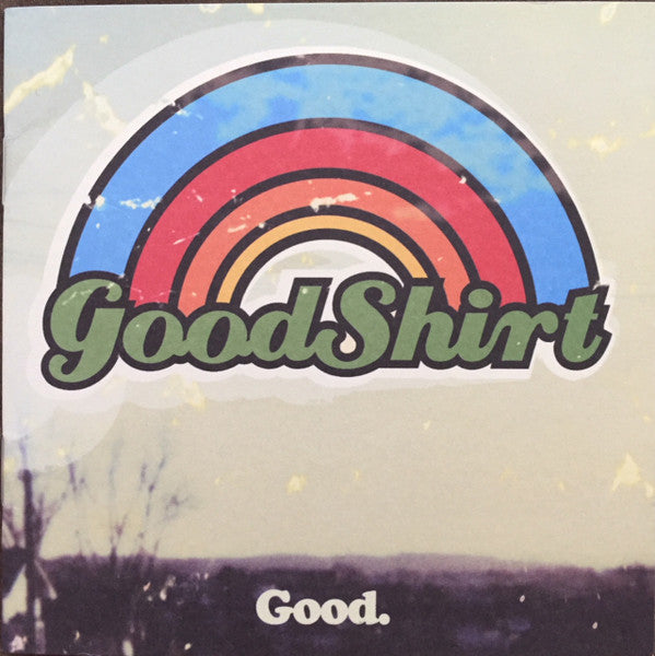 Goodshirt : Good (CD, Album)