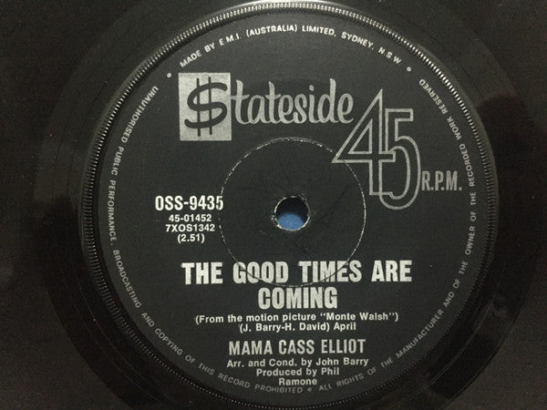 Mama Cass Elliot* : The Good Times Are Coming / Don't Let The Good Life Pass You By (7", Single)