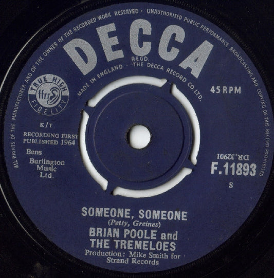 Brian Poole And The Tremeloes* : Someone, Someone (7", Single)