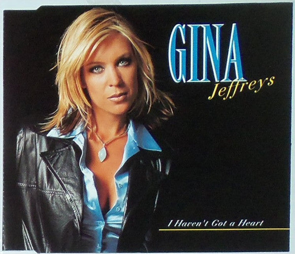 Gina Jeffreys : I Haven't Got A Heart (CD, Single)