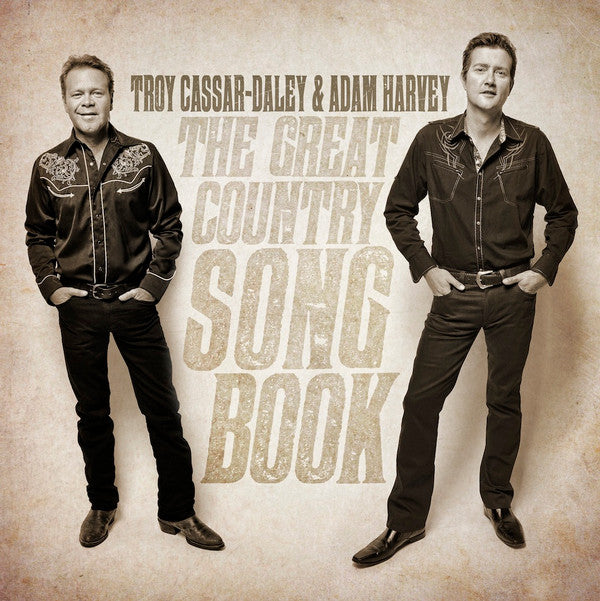 Troy Cassar-Daley & Adam Harvey : The Great Country Song Book (CD, Album)