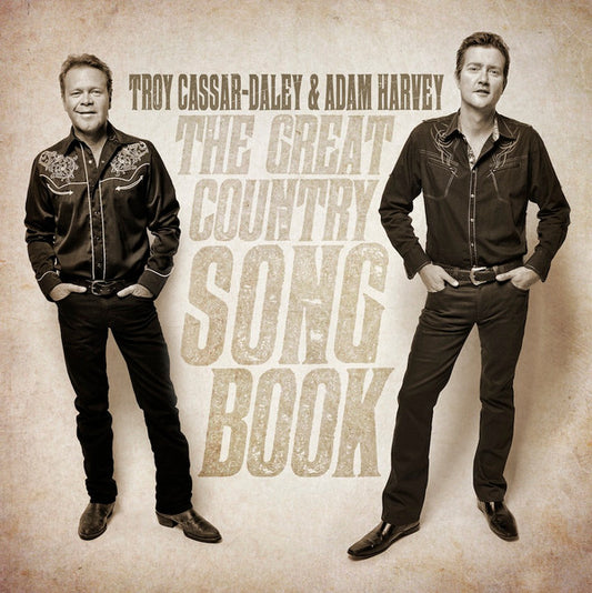 Troy Cassar-Daley & Adam Harvey : The Great Country Song Book (CD, Album)