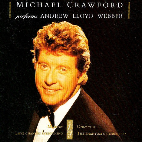 Michael Crawford : Michael Crawford Performs Andrew Lloyd Webber (CD, Album)