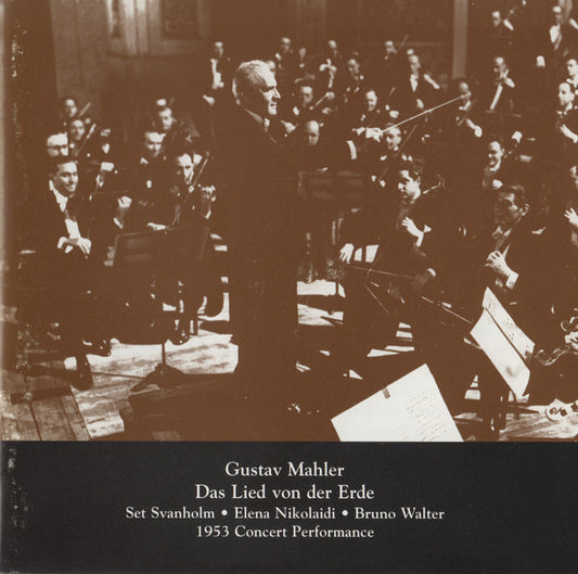 Gustav Mahler, Set Svanholm • Elena Nikolaidi • Bruno Walter : Das Lied Von Der Erde: 1953 Concert Recording (CD, Album)