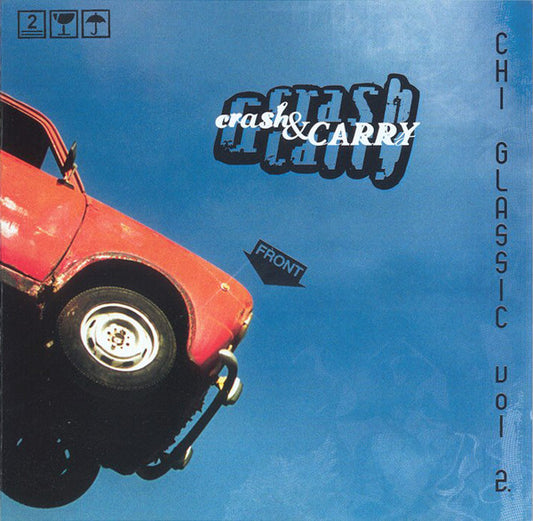Various : Chi Glassic Vol. 2. - Crash & Carry (CD, Comp)