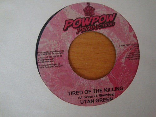 Utan Green // Elijah Prophet / DYCR : Tired Of The Killing / Sensimillia Fi Bun (7")
