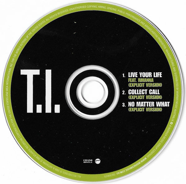 T.I. Feat. Rihanna : Live Your Life (CD, Single)