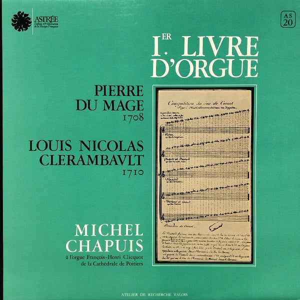 Pierre Du Mage / Louis Nicolas Clérambault*, Michel Chapuis : Ier Livre D'Orgue (LP, RE)