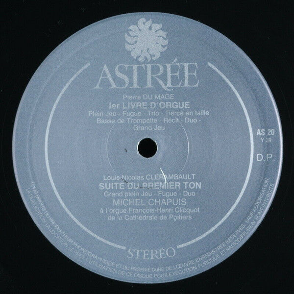 Pierre Du Mage / Louis Nicolas Clérambault*, Michel Chapuis : Ier Livre D'Orgue (LP, RE)