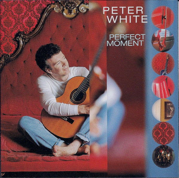 Peter White : Perfect Moment (CD, Album, Club)