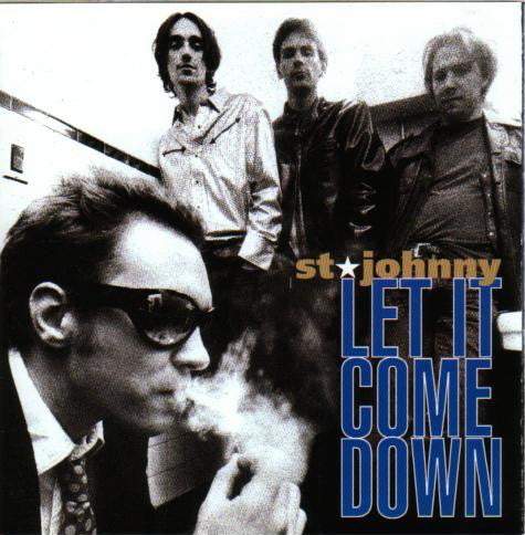 St. Johnny : Let It Come Down (CD, Album)