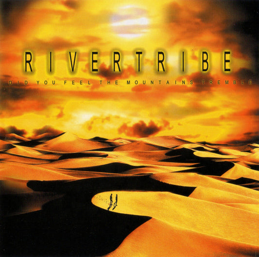Rivertribe : Did You Feel The Mountains Tremble (CD, Album)