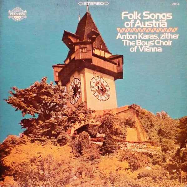 Anton Karas, The Boys' Choir Of Vienna (Woods)* : Folk Songs Of Austria (LP)