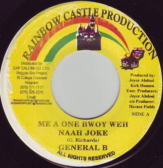 General B /  Angelee (2) : Me A One Bwoy Weh Naah Joke / Fi Hole You Man  (7")