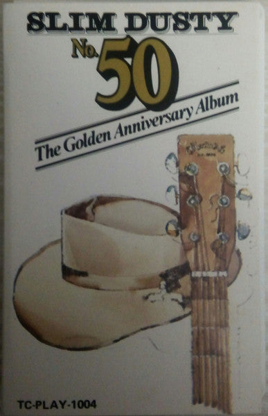 Slim Dusty : No.50 (The Golden Anniversary Album) (Cass, Comp)
