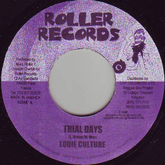 Louie Culture /  Marc Roller feat. Anthony Selassie : Trial Days / Rasta Meditation (7")