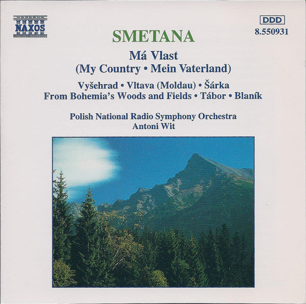 Smetana* - Polish National Radio Symphony Orchestra (Katowice)*, Antoni Wit : Má Vlast (My Country • Mein Vaterland) (CD, Album)