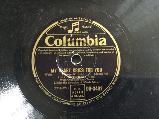 Guy Mitchell : My Heart Cries For You / The Roving Kind (Shellac, 10")