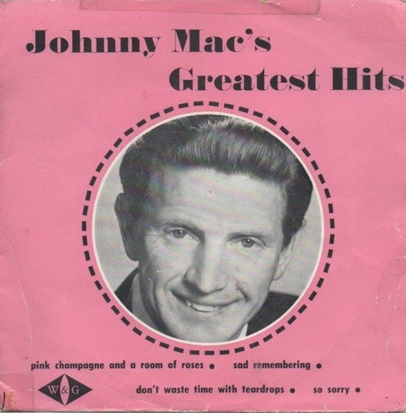 Johnny Mac (6) : Johnny Mac's Greatest Hits (7", EP)