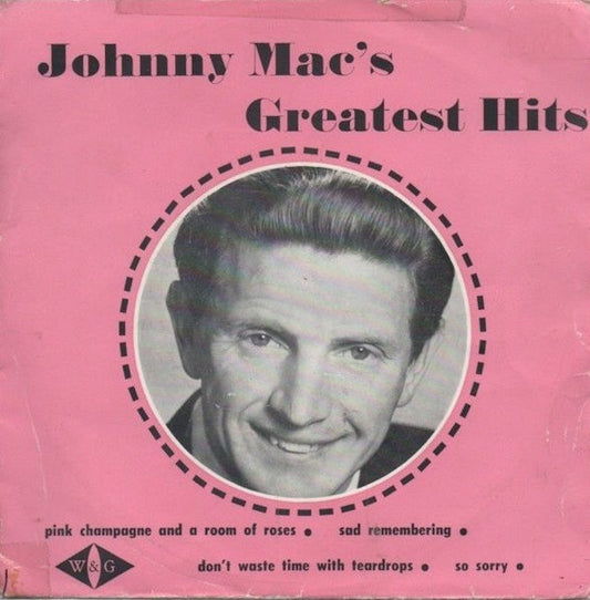 Johnny Mac (6) : Johnny Mac's Greatest Hits (7", EP)