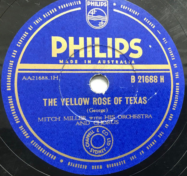 Mitch Miller And His Orchestra And Chorus : The Yellow Rose Of Texas / Blackberry Winter  (Shellac, 10")