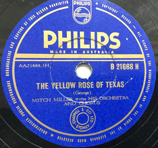 Mitch Miller And His Orchestra And Chorus : The Yellow Rose Of Texas / Blackberry Winter  (Shellac, 10")