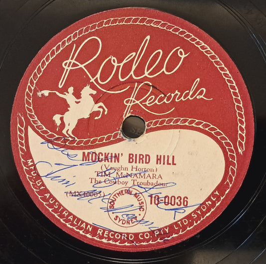 Tim McNamara (2) : Mockin' Bird Hill /  I Overlooked An Orchid (Shellac, 10")