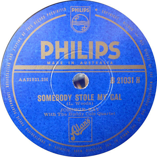 Johnnie Ray : Somebody Stole My Gal / Glad Rag Doll (Shellac, 10")