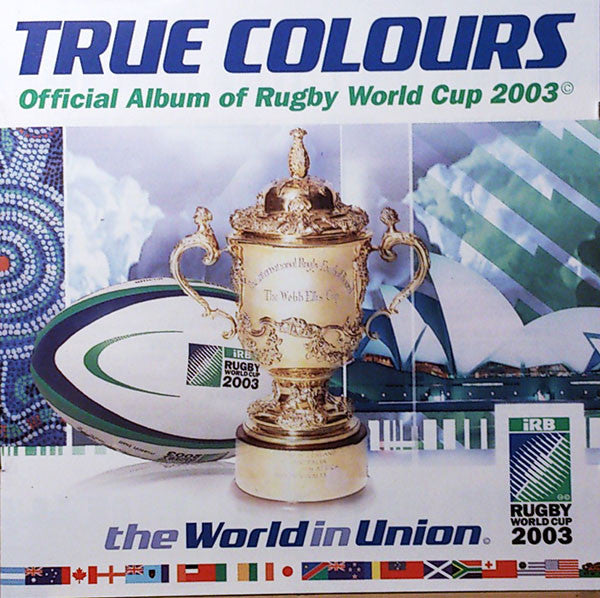 Various : True Colours: Official Album Of Rugby World Cup 2003 (CD, Comp)