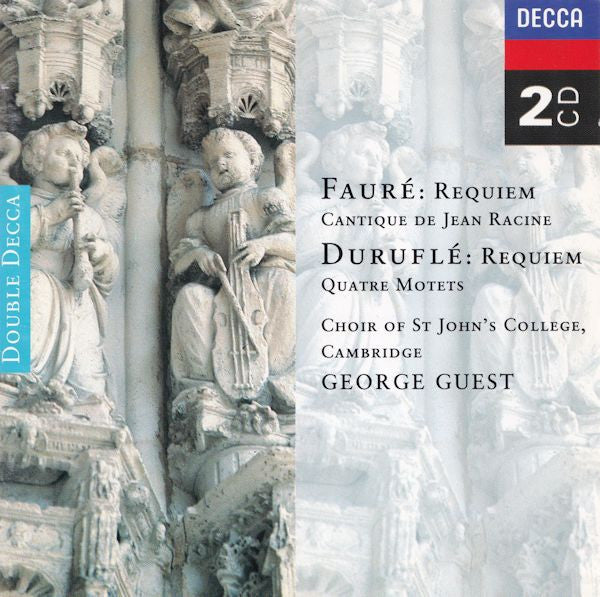 Fauré* / Duruflé* / Poulenc*, Choir Of St.Johns College Cambridge*, George Guest (2) : Requiem / Cantique De Jean Racine / Requiem / Quatre Motets (2xCD, Comp, RM)