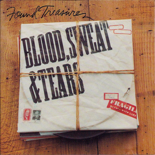 Blood, Sweat & Tears* : Found Treasures (CD, Comp)