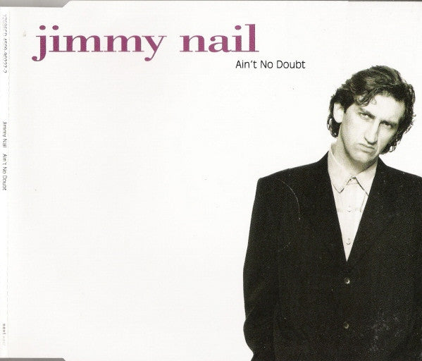 Jimmy Nail : Ain't No Doubt (CD, Single, WME)