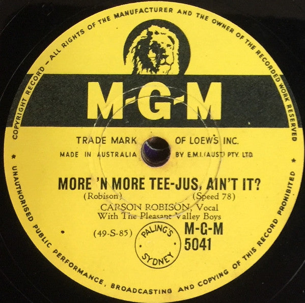 Carson Robison with Pleasant Valley Boys : Life Gets Tee-Jus, Don't It? / More 'n More Tee-Jus, Ain't It? (Shellac, 10")