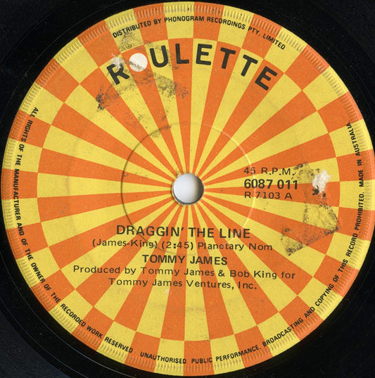 Tommy James : Draggin' The Line (7", Single)