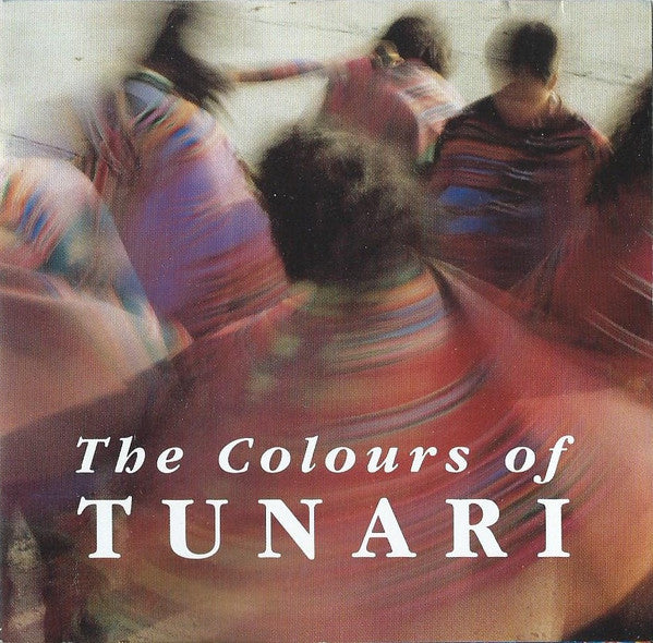 Tunari : The Colours Of Tunari (CD, Album)