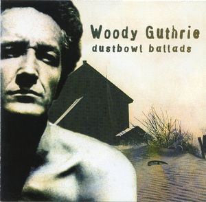 Woody Guthrie : Dustbowl Ballads (CD, Album, Comp, Mono, RE)