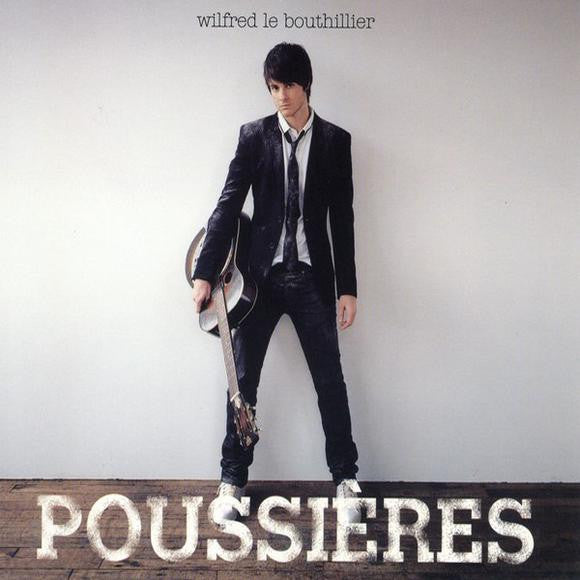 Wilfred Le Bouthillier : Poussières (CD, Album, Dig)