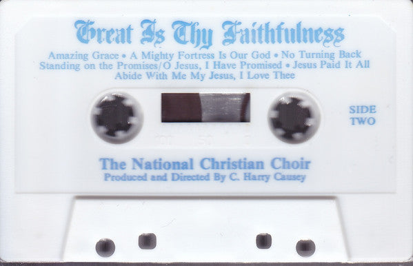 The National Christian Choir : Great Is Thy Faithfulness (Cass, Album)