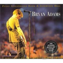 Bryan Adams : Fully Illustrated Book And Interview Disc The Unauthorized Edition (CD, Album, Unofficial)