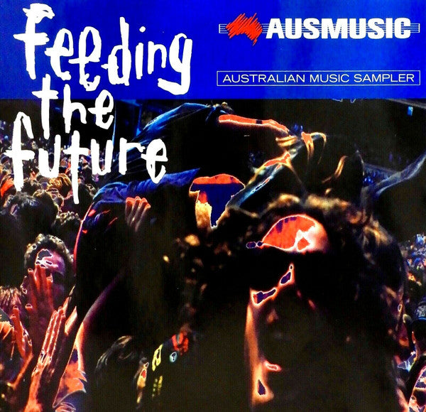 Various : Feeding The Future (Australian Music Sampler) (CD, Promo)