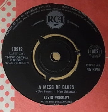 Elvis Presley With The Jordanaires : A Mess Of Blues (7", Single)