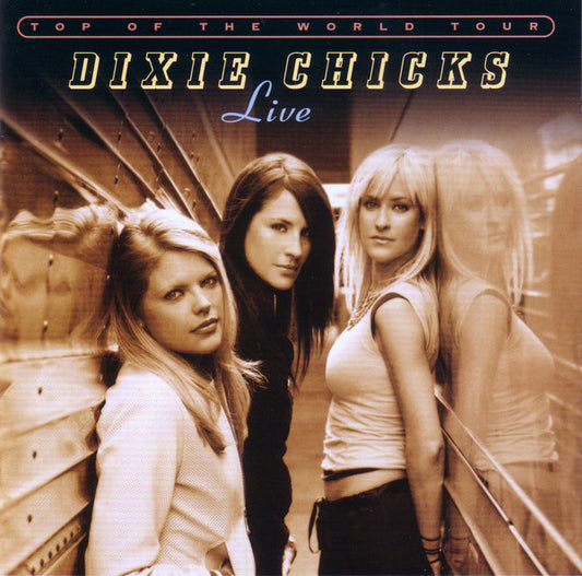 Dixie Chicks : Top Of The World Tour (Live) (2xCD, Album)