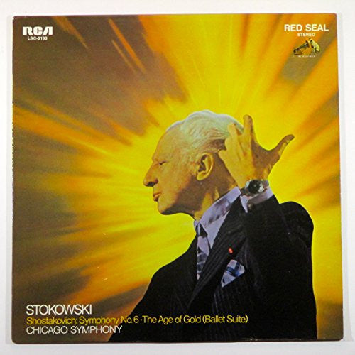 Stokowski*, Shostakovich*, Chicago Symphony* : Symphony No. 6 / The Age Of Gold (Ballet Suite) (LP, Album)